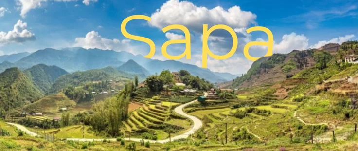 Sapa Vietnam : Que voir et que faire pour un séjour inoubliable